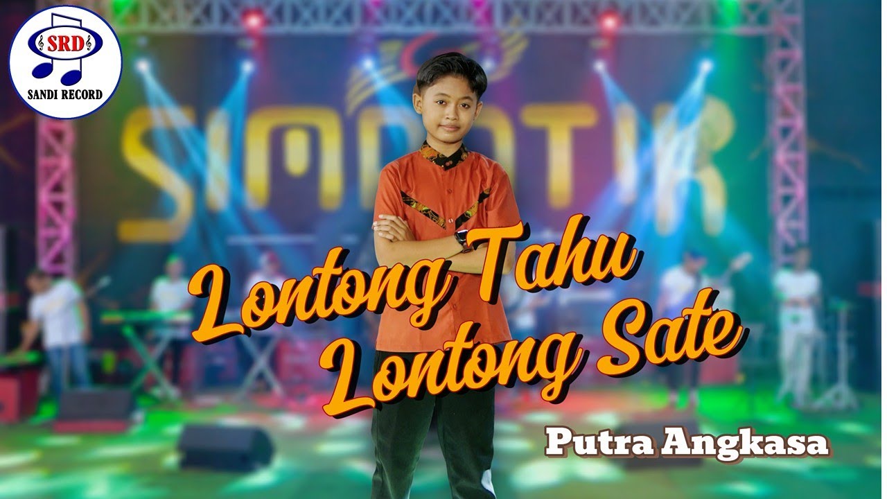 Lontong Tahu Lontong Sate - Putra Angkasa | Simpatik Music [Official Live Music]