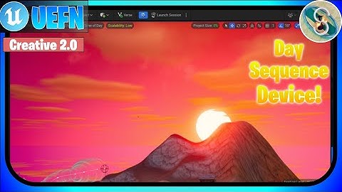 UEFN: Day Sequence Device Can Create Magnificent Atmospheres!