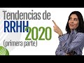 Recursos Humanos TENDENCIAS DE RECURSOS HUMANOS AL 2020 (Real) Ana María Godinez Software de RRHH