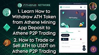 Learn How to Send ATH from Athene Mining App Deposit to Athene P2P Trading | How to Sell ATH to USDT