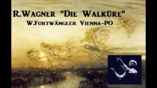 R.Wagner &quot;Die Walküre&quot; [ W.Furtwängler Vienna-PO ] (Sep/28~Oct/6/1954)