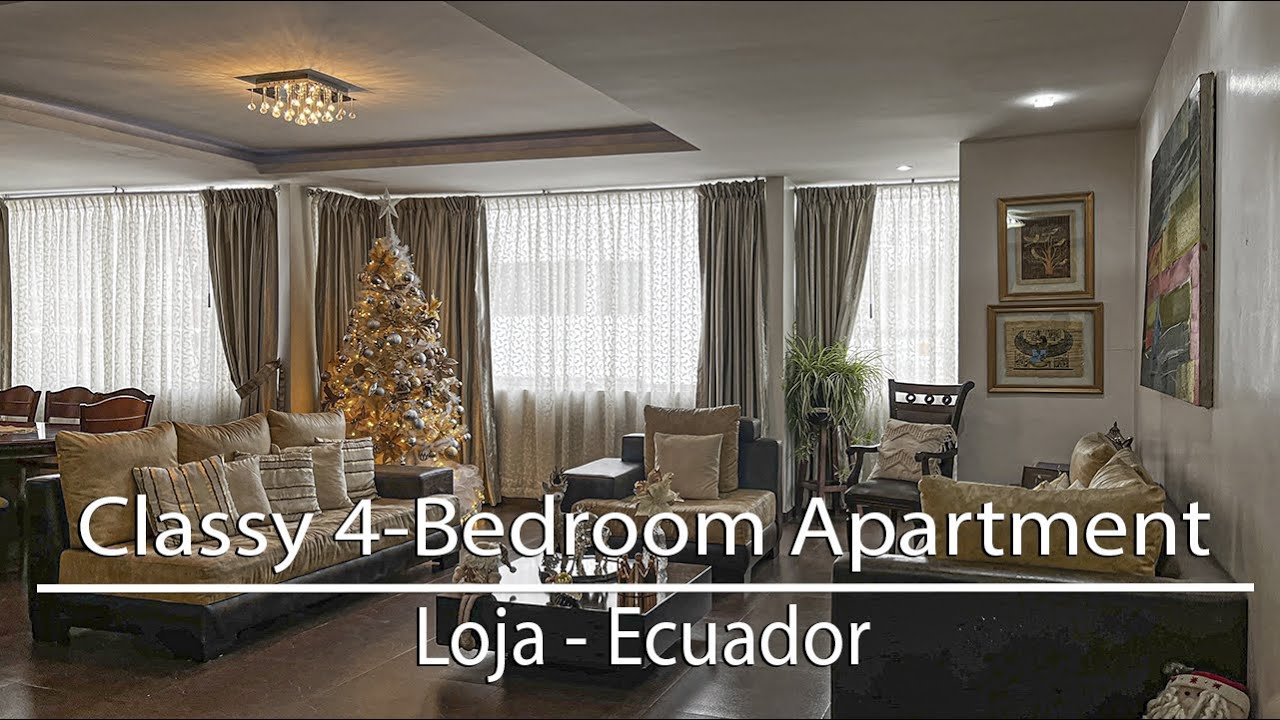Stunning 4Bedroom Apartment Loja, Ecuador Real Estate YouTube
