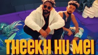 THEEKH HU MEI - EMIWAY BANTAI X HELLAC | WHOLEHEARTEDLY | EMIWAY NEW SONG