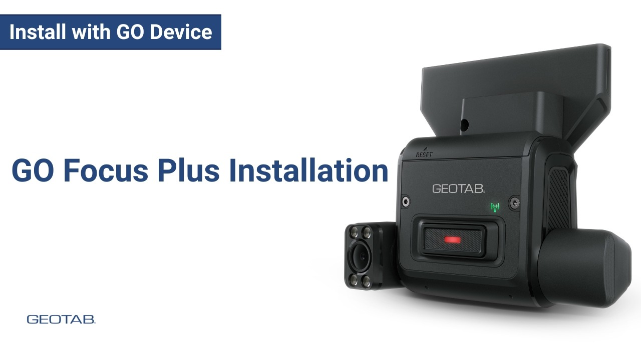 How to Install GO Focus Plus Dash Cam | GO Devices Required