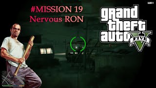 Grand Theft Auto (GTA) 5 - #Mission19 - Nervous RON Theme - Gameplay Grand Theft Auto (GTA) 5 - #Mission19 - Nervous RON Theme - Gameplay