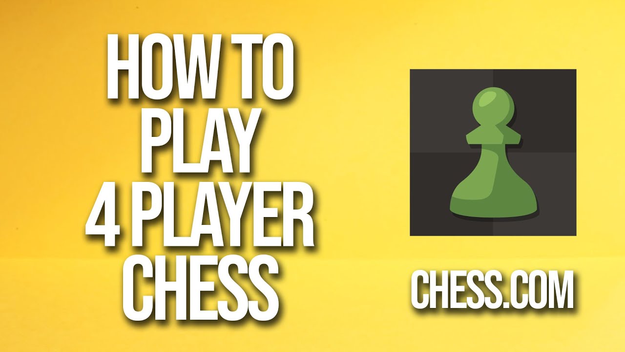 How to Play 4 Players Chess? Free For All 