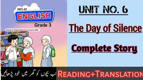 SNC English Answers , GRADE 3 , The Day of Silence Complete Story LESSON 6, Ptb new Syllabus 2021,