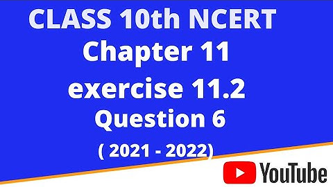 Exercise 11.2 (Construction) | Q 6 | class 10 NCERT with justification and steps of construction