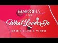 Maroon 5 - What Lovers Do (Revelries Deep House Remix) [Lyric Video]