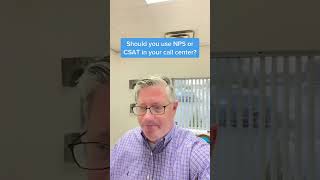 Should you use CSAT or NPS in your callcenter?