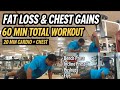 FAT LOSS & CHEST GAINS: 20 MIN Cardio + Full Chest Workout (Bench Press, Pushups, Burpees)