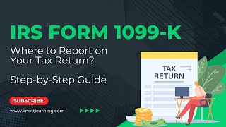 Where Do I Report Form 1099K on My Tax Return?