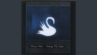 Video thumbnail of "Mazzy Star - Look On Down From The Bridge"