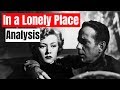 In A Lonely Place Analysis