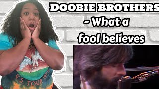 DOOBIE BROTHERS - WHAT A FOOL BELIEVES REACTION