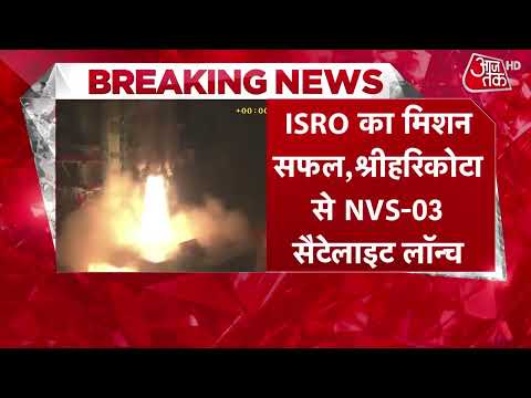 ISRO Successfully Launches NVS-03 Satellite, Reducing Dependence on Foreign GPS | Top News