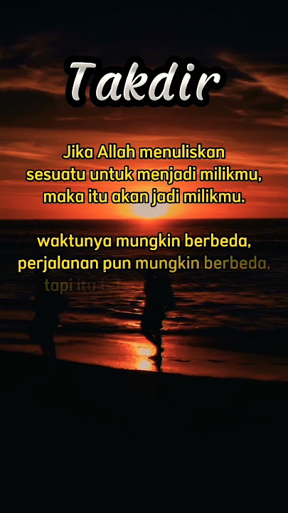 kata kata motivasi islami - tentang takdir #katakatabijak #katamutiara #katakatamotivasiislami