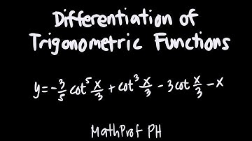 Differentiation of Trigonometric Functions Part 5 Differential Calculus Feliciano and Uy