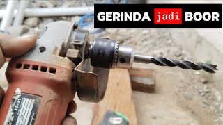 GRINDER INTO DRILL