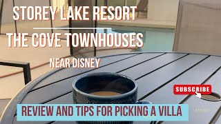 Storey Lake Resort Florida/ Review and tips on choosing a villa.