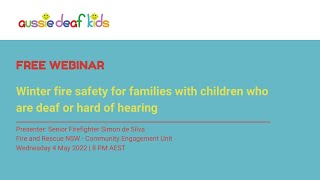 Fire safety for families with children who are deaf or hard of hearing Fire safety for families with children who are deaf or hard of hearing