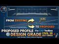 Create Proposed Profile in Civil 3D | Design Profile Layout Step-by-Step