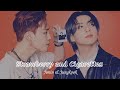 Strawberry And Cigarettes MinGguk FMV Strawberry And Cigarettes MinGguk FMV