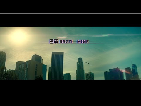 Bazzi 巴茲 - MINE (華納official HD 高畫質官方中字版)