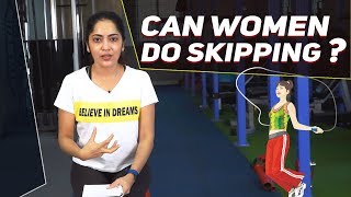 Total Body Workout Series - CAN WOMEN DO SKIPPING? | Ramya