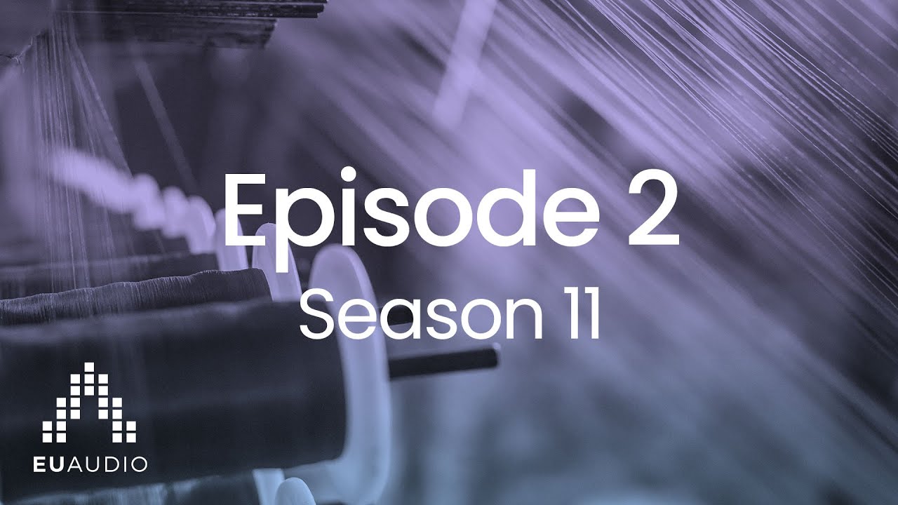 EUAudio S11 E02 | Bicomponent Fibres