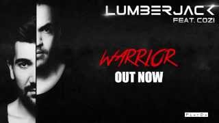 Lumberjack feat. Cozi - Warrior (Official Audio)