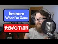 Eminem When I'm Gone Reaction - Metal Guy Reacts