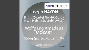 String Quartet No. 66 in G Major, Op. 77, No. 1, Hob. III:81, "Lobkowitz": I. Allegro moderato