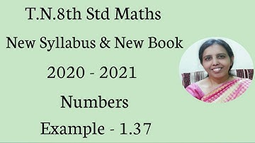 T.N.8th Std Maths Example - 1.37 | Numbers | Chapter -1.