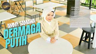 Ammy Samawa - Dermaga Putih