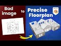Blender House Modeling Part 1: Precise Floor Plans from Bad Images