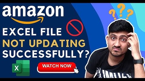 How To Solve Amazon Flatfile Error? Amazon Excel File Not Updating Successfully