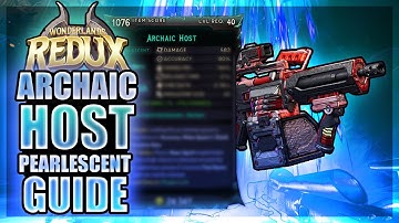 ARCHAIC HOST PEARLESCENT GUIDE │ Tiny Tina