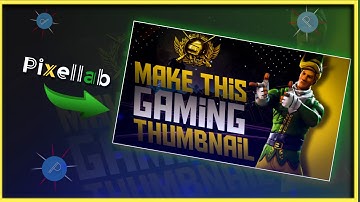 🔥How To Make Gaming Thumbnail On Android Pixellab | TUBER NISHAN