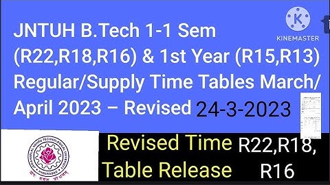 JNTUH B.Tech 1-1 Sem (R22,R18,R16)1st year (R15,R13) Regular Supply Exams Revised Time Table Release