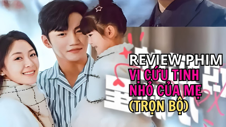Review phim: VỊ CỨU TINH NHỎ CỦA MẸ (Trọn bộ) | Dám đụng đến vợ con của tổng tài tất cả phải trả giá