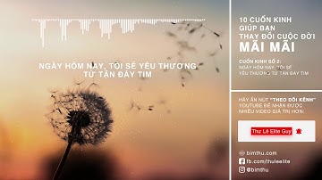 TỜ KINH SỐ 2 | BÍ MẬT CỦA THÀNH CÔNG: TÔI YÊU THƯƠNG TỪ TẬN ĐÁY TIM