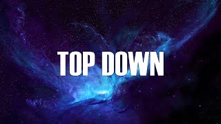 TOP DOWN - RAP SONGS - Dua Lipa, Lil Tjay, Busta Rhymes