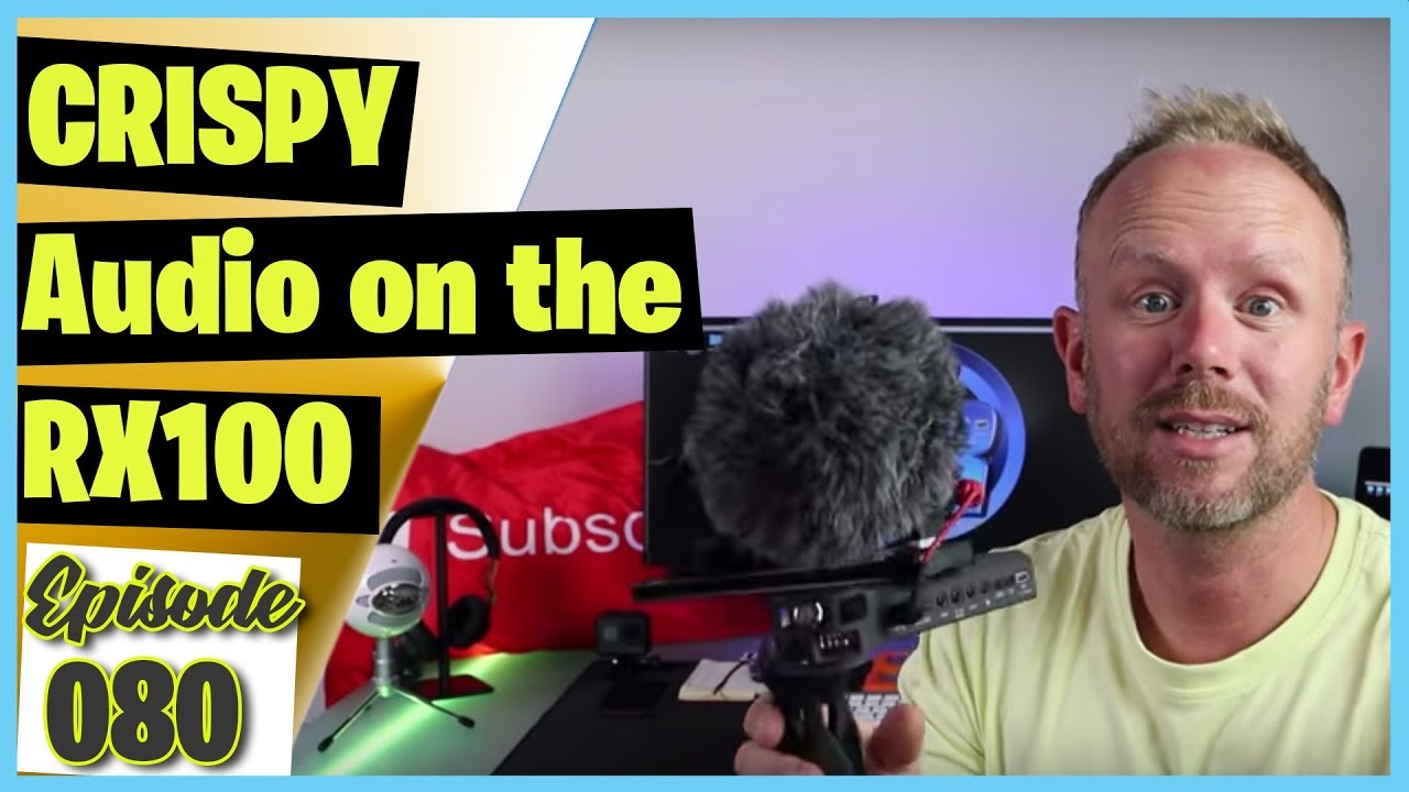 How to get CRISPY audio on your SONY RX100 - YouTube