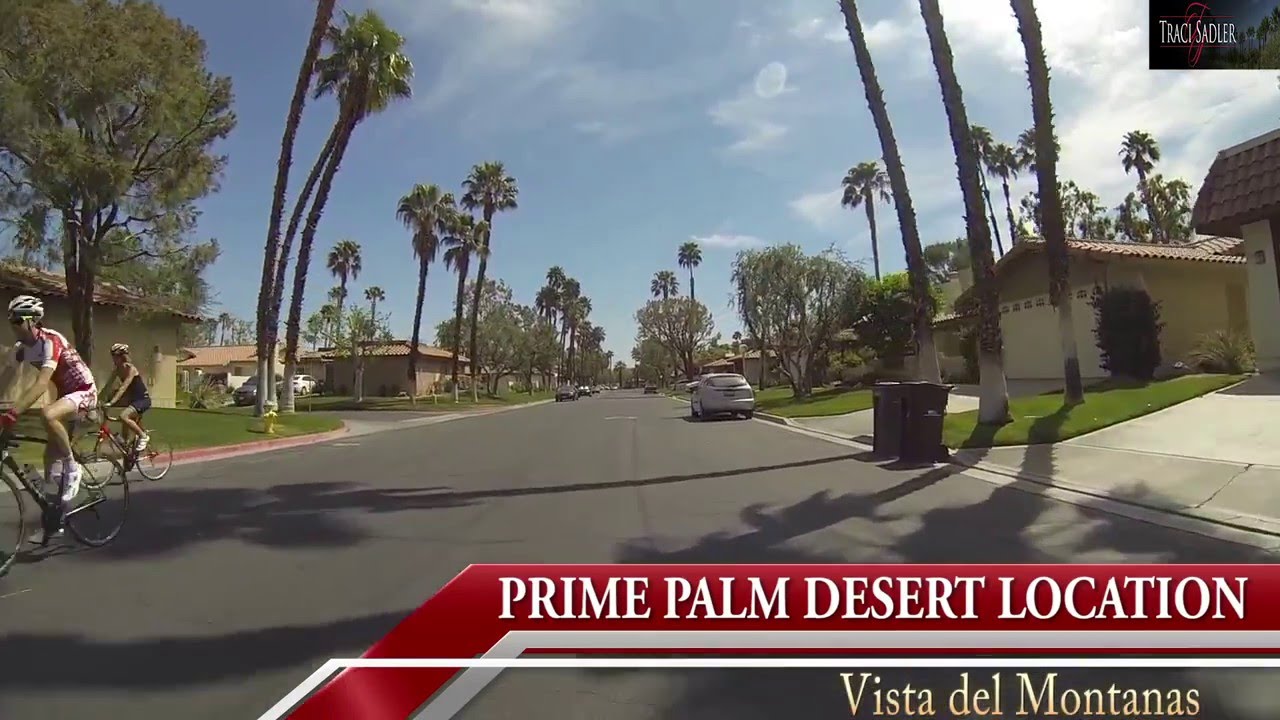 Palm Desert Condo Community Tour Vista Del Montanas Traci Sadler