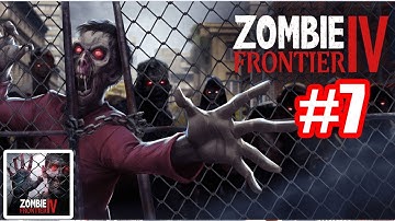 Zombie Frontier 4: Shooting 3D #gameplay #walkthrough  Part 7 #android #ios #shooting 1080p60fpsHD