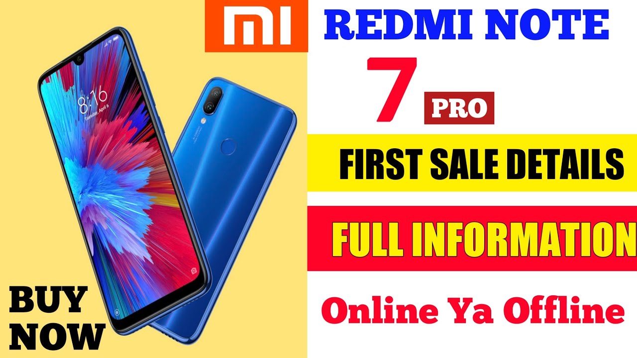 Redmi Note 7 Pro - First Look, First Sale In India, Price, Specifications, Unboxing, Review, Feature