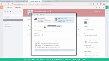 How to Create Internal Groups and External Networks in Yammer