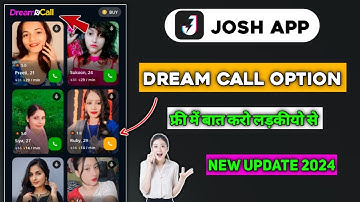 Josh App Dreem call option add|Josh App New update 2024|Josh App me Free Ladkiyon se baat Kare