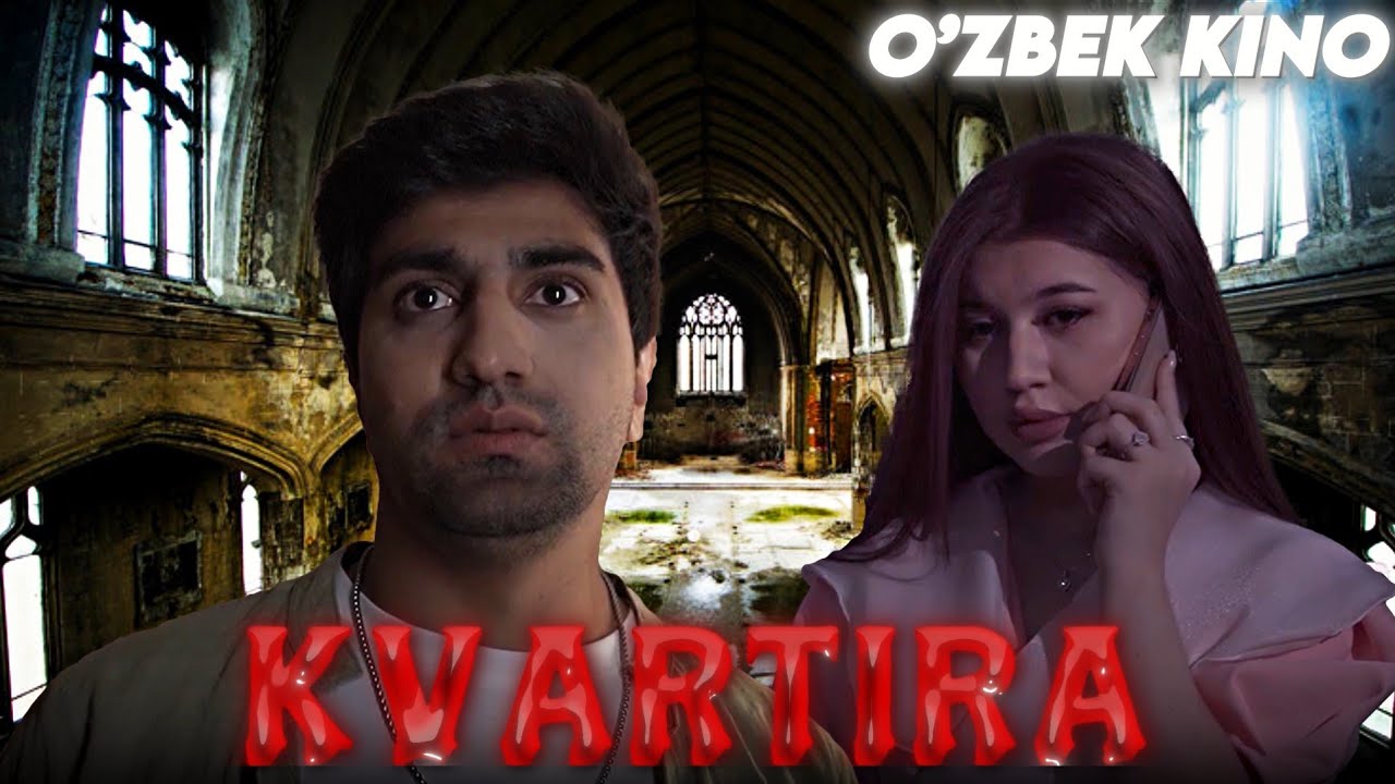 О'ZBEK FILM || KVARTIRA ||  ЎЗБЕК ФИЛМ